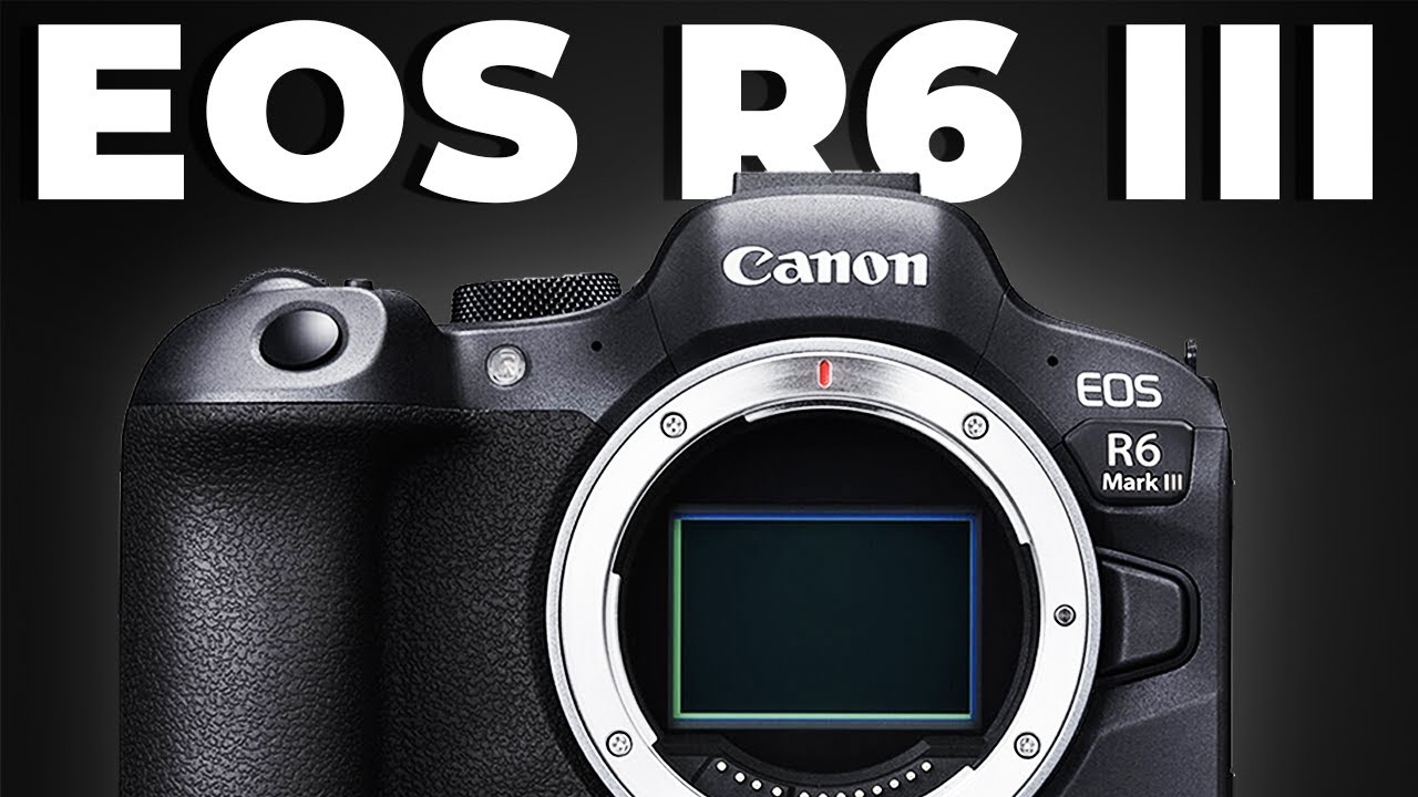 Canon EOS R6 Mark III: 2025'in 1. çeyreğinde duyurulması bekleniyor